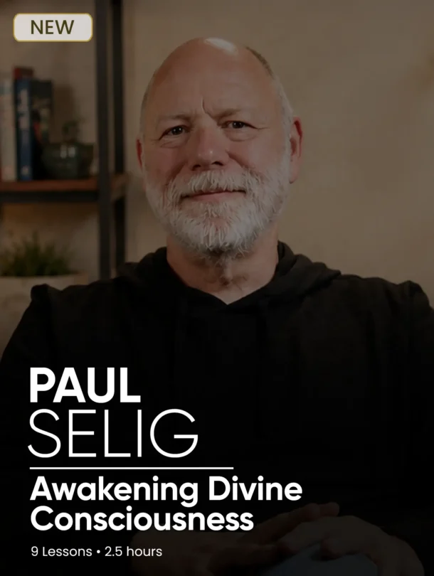 Instructors - Paul Selig (Divine Consciousness) NEW ROLLOVER v2