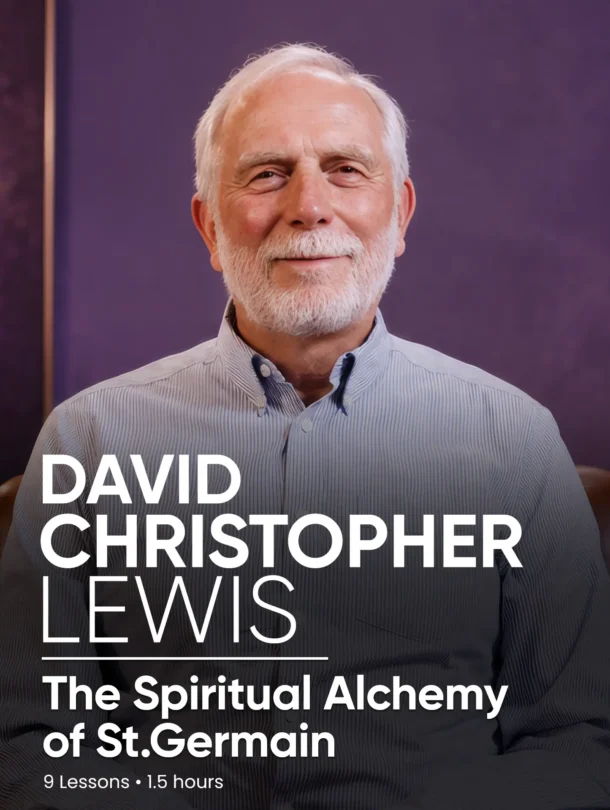 David Christopher Lewis: The Spiritual Alchemy of St. Germain