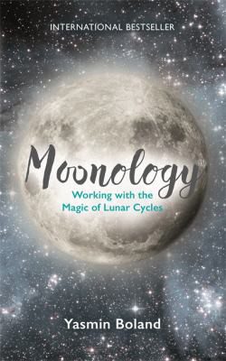 Cover of Moonology by Yasmin Boland