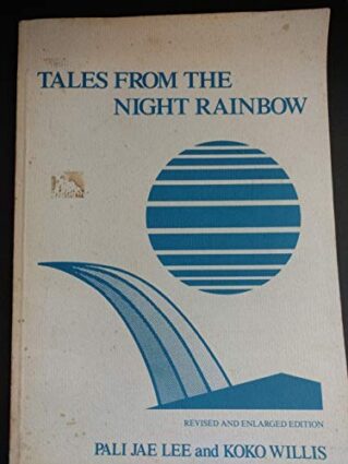 Cover of Tales from the Night Rainbow by Koko Willis and Pali Jae Lee