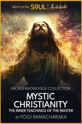 Cover art for Mystic Christianity audiobook on Next Level Soul TV