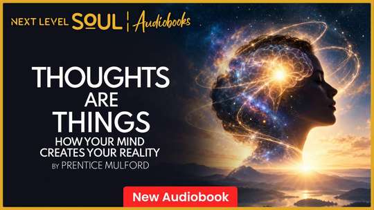 Cover art for Thoughts Are Things audiobook on Next Level Soul TV