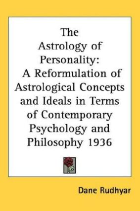 Cover of The Astrology of Personality by Dane Rudhyar