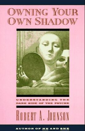 Cover of Owning Your Own Shadow by Robert A. Johnson