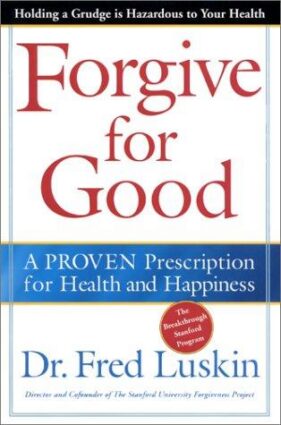 Cover of Forgive for Good by Fred Luskin