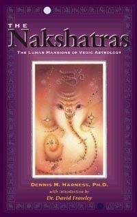 Cover of The Nakshatras by Dennis M. Harness