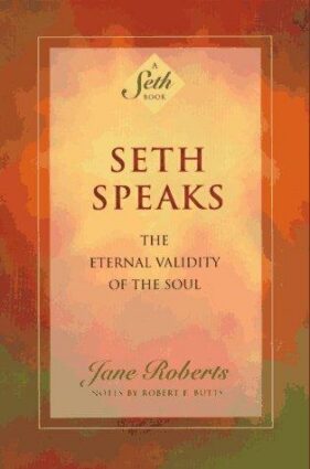 Book cover of Seth Speaks by Jane Roberts