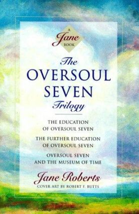 Book cover of The Oversoul Seven Trilogy by Jane Roberts