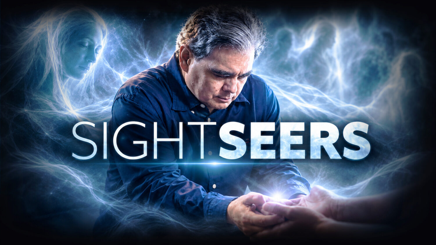 Sight Seers key art: a man holding glowing light in his hands as ghostly figures swirl in blue energy behind him