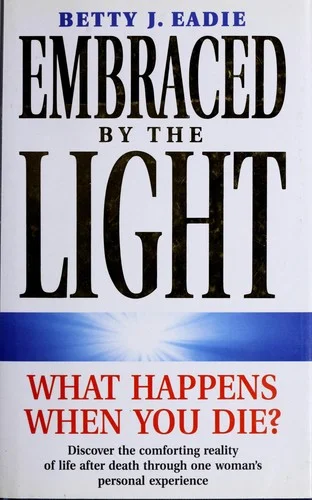 Embraced by the Light by Betty J. Eadie book cover