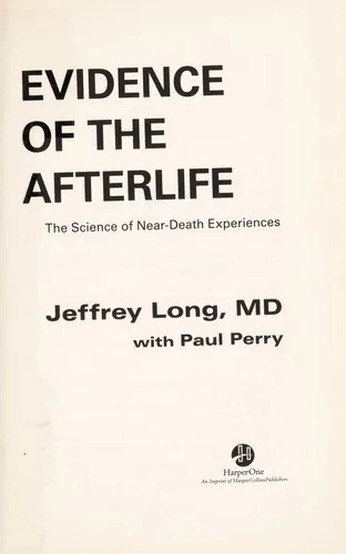 Evidence of the Afterlife by Jeffrey Long book cover