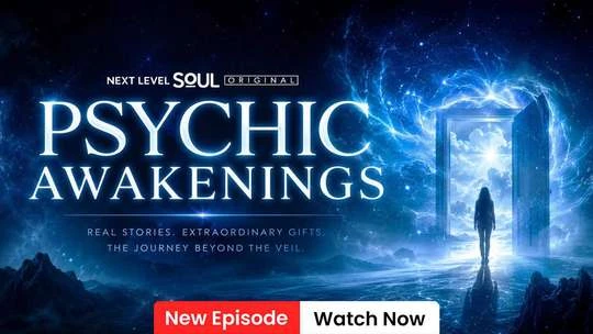 Psychic Awakenings series poster on Next Level Soul TV