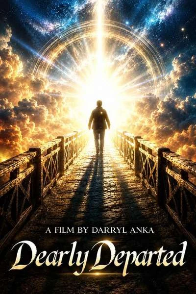 Poster for Dearly Departed: A Film by Darryl Anka, a film on Next Level Soul TV