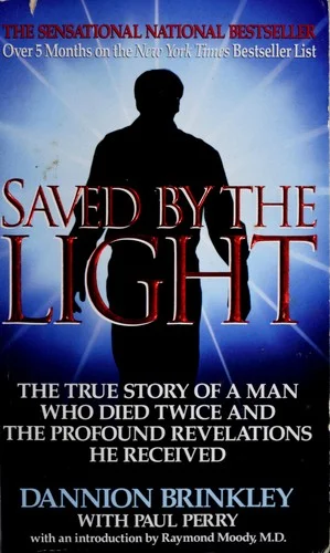 Saved by the Light by Dannion Brinkley book cover